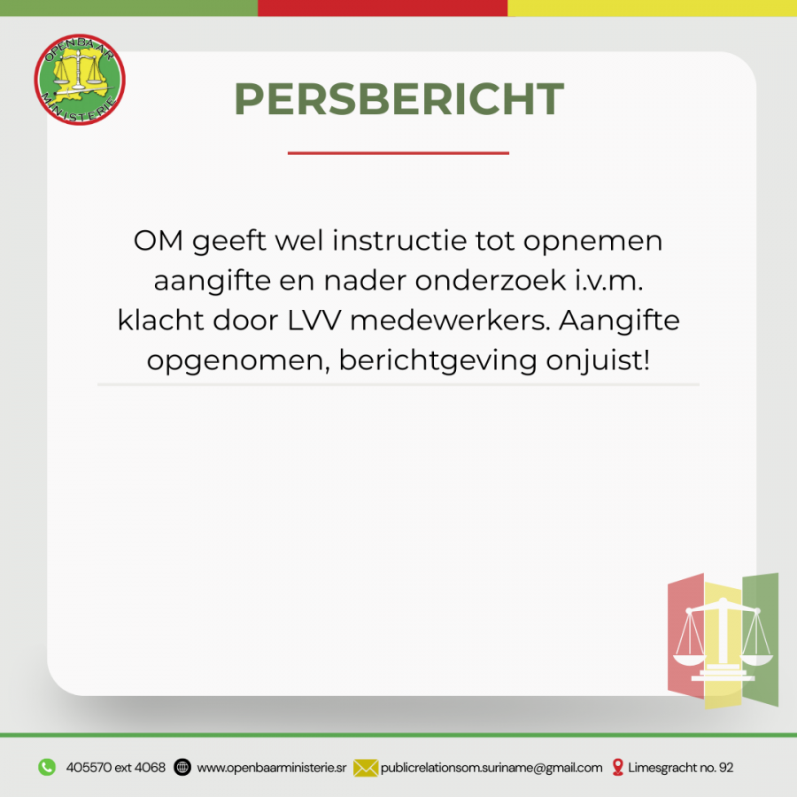 Persbericht: OM geeft wel instructie tot opnemen aangifte en nader onderzoek i.v.m. klacht door LVV medewerkers. Aangifte opgenomen, berichtgeving onjuist! Inbox